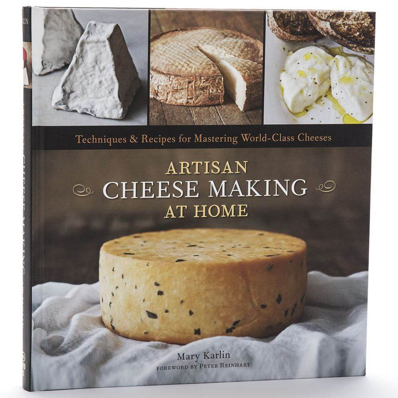 Cheese Making House Artisan Cheese Making at Home by Mary Karlin | Cheese Making