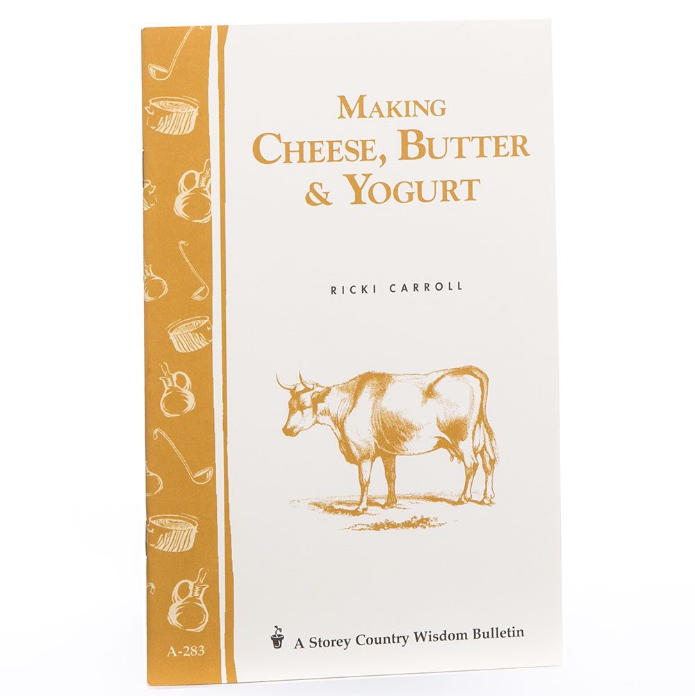 Making Cheese, Butter & Yogurt - New England Cheesemaking Supply Company